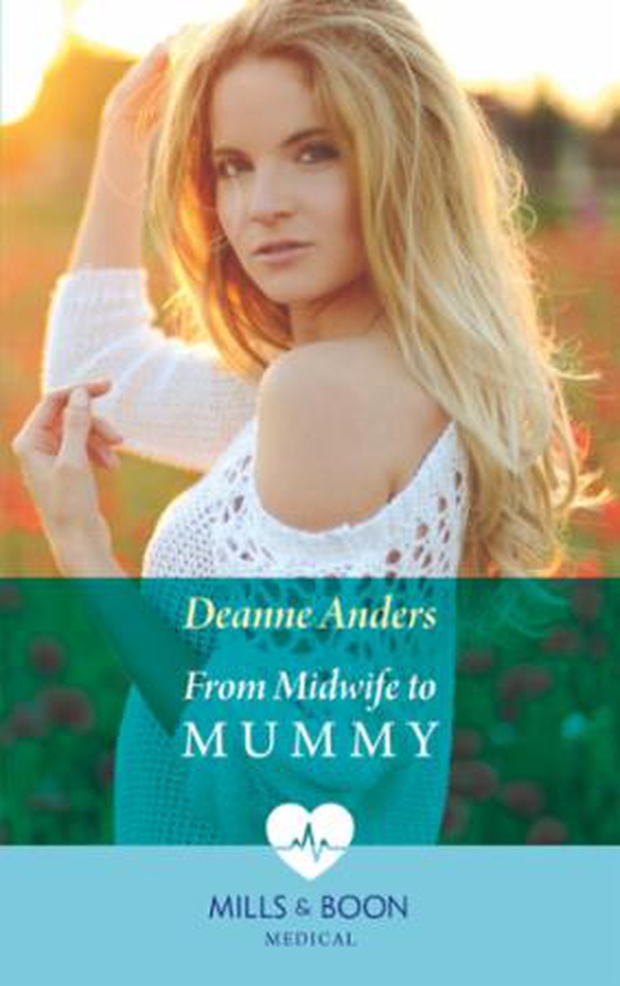 From Midwife To Mummy (ebok) av Deanne Anders