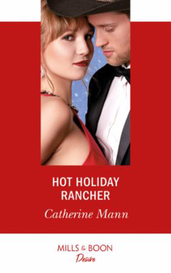 Hot Holiday Rancher (ebok) av Catherine Mann