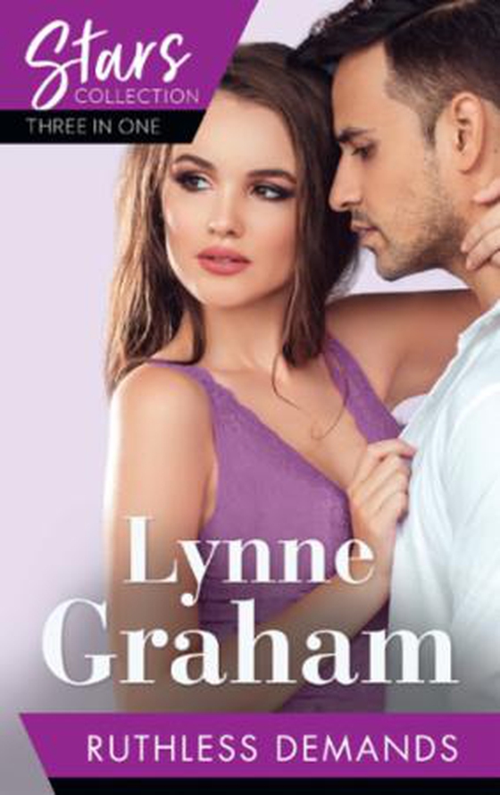 Mills & Boon Stars Collection: Ruthless Demands - The Sicilian's Stolen Son / The Greek Demands His Heir / The Greek Commands His Mistress (ebok) av Lynne Graham