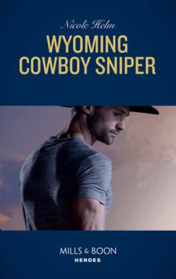 Wyoming Cowboy Sniper (ebok) av Nicole Helm