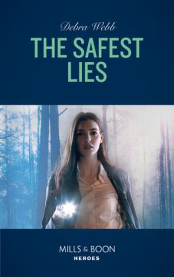 The Safest Lies (ebok) av Debra Webb