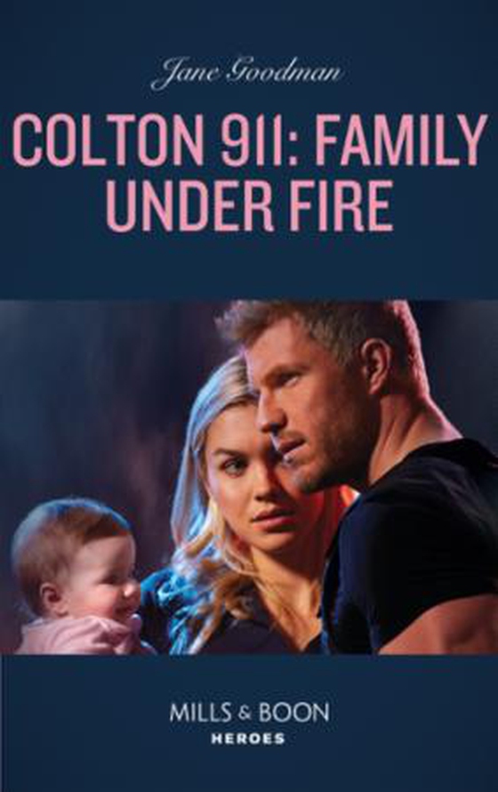 Colton 911: Family Under Fire (ebok) av Jane Godman