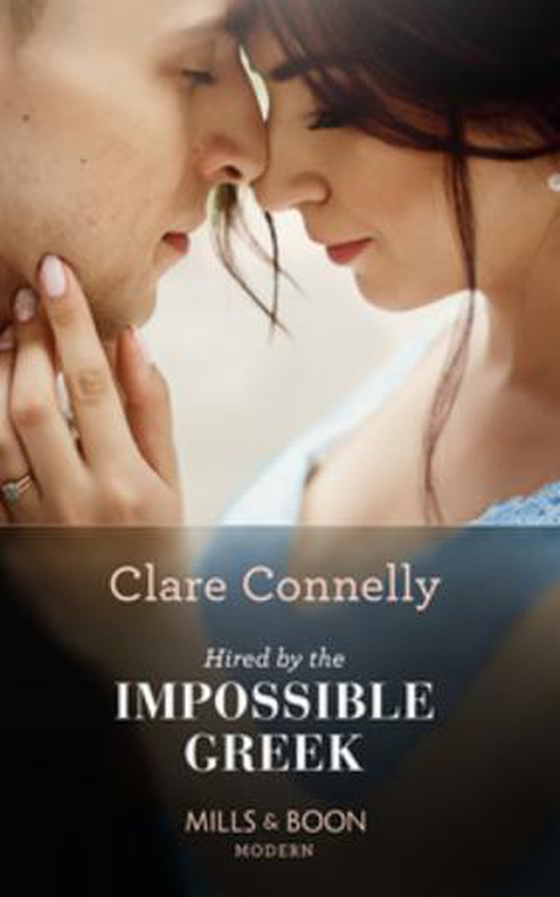 Hired By The Impossible Greek (ebok) av Clare Connelly