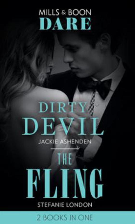 Dirty Devil / The Fling - Dirty Devil / The Fling (ebok) av Jackie Ashenden
