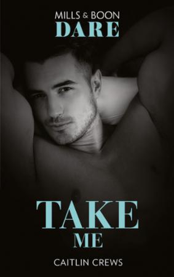 Take Me (ebok) av Caitlin Crews