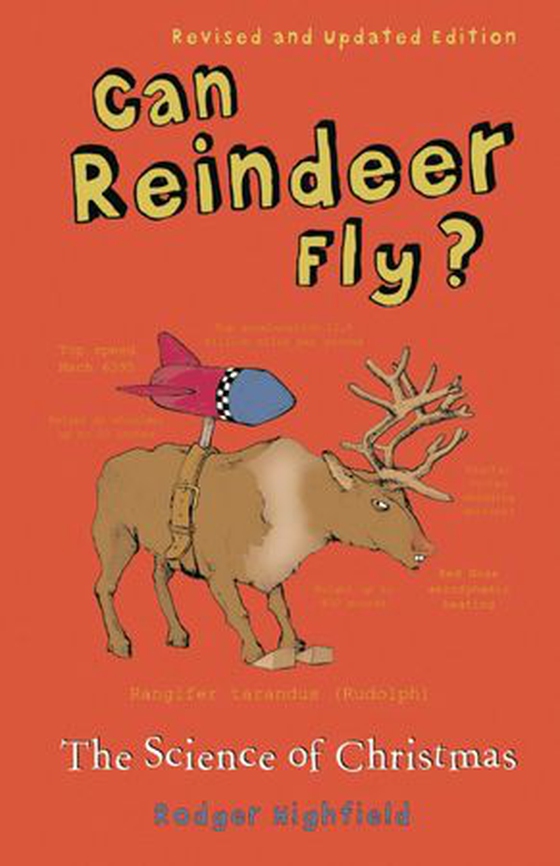 Can Reindeer Fly? - The Science of Christmas (ebok) av Roger Highfield