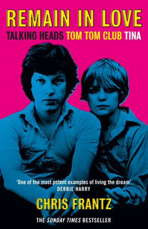 Remain in Love (ebok) av Chris Frantz