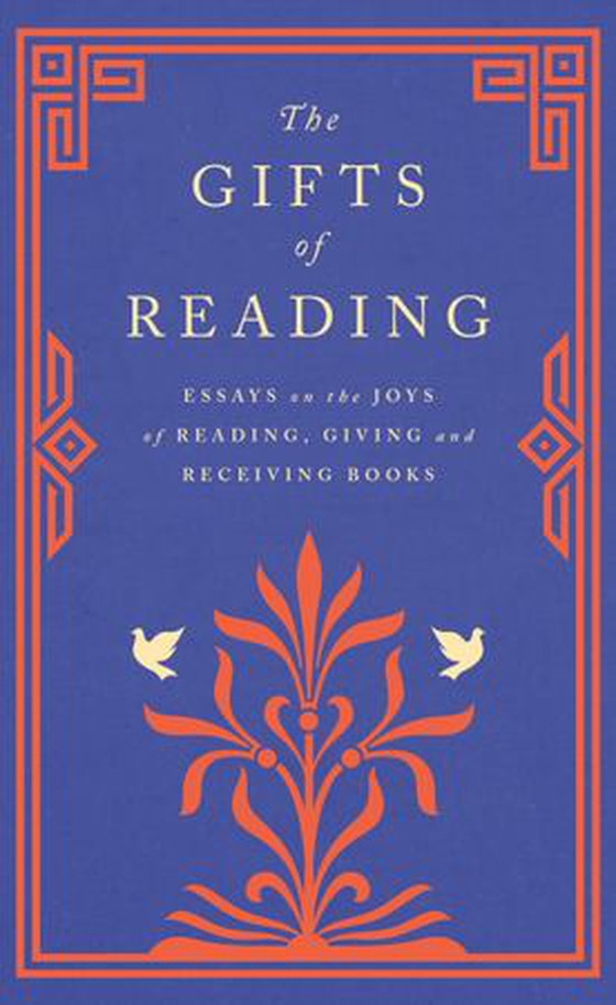 The Gifts of Reading