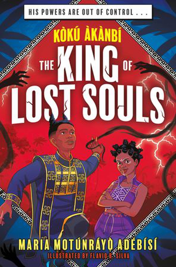 Koku Akanbi: The King of Lost Souls - Book 2 - an epic fantasy adventure perfect for Marvel fans (ebok) av Maria Motunrayo Adebisi
