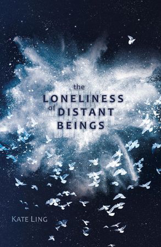 The Loneliness of Distant Beings - Book 1 (ebok) av Kate Ling
