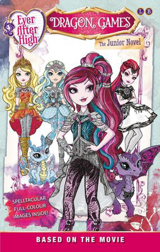 Ever After High: Dragon Games - Based on the Movie
