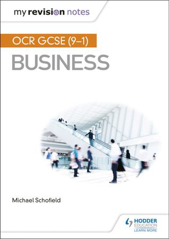 My Revision Notes: OCR GCSE (9-1) Business