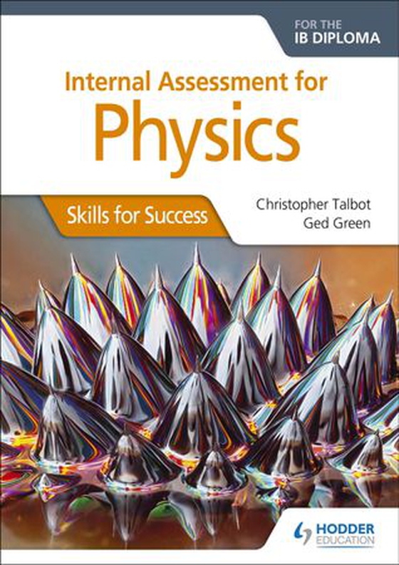Internal Assessment Physics for the IB Diploma: Skills for Success - Skills for Success (ebok) av Christopher Talbot