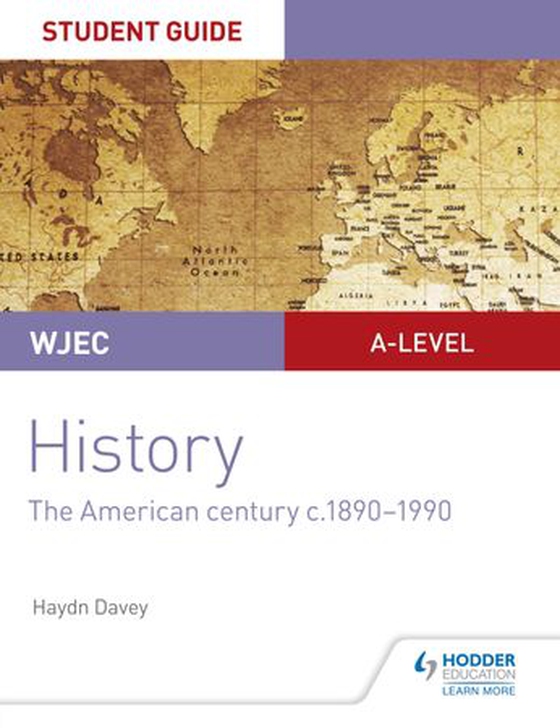 WJEC A-level History Student Guide Unit 3: The American century c.1890-1990 (ebok) av Haydn Davey