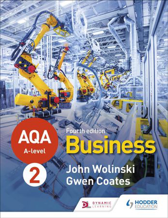 AQA A-level Business Year 2 Fourth Edition (Wolinski and Coates) (ebok) av John Wolinski