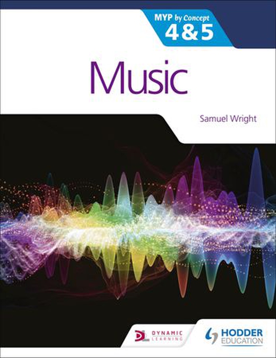 Music for the IB MYP 4&5: MYP by Concept (ebok) av Samuel Wright