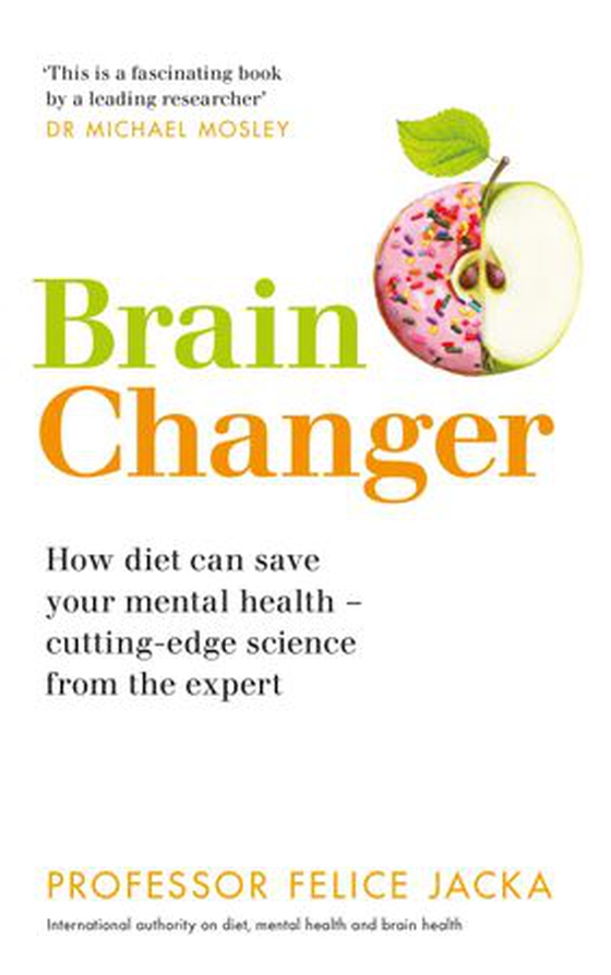 Brain Changer - How diet can save your mental health - cutting-edge science from an expert (ebok) av Ukjent