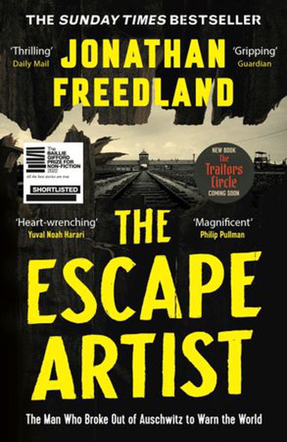 The Escape Artist - The Man Who Broke Out of Auschwitz to Warn the World (ebok) av Jonathan Freedland