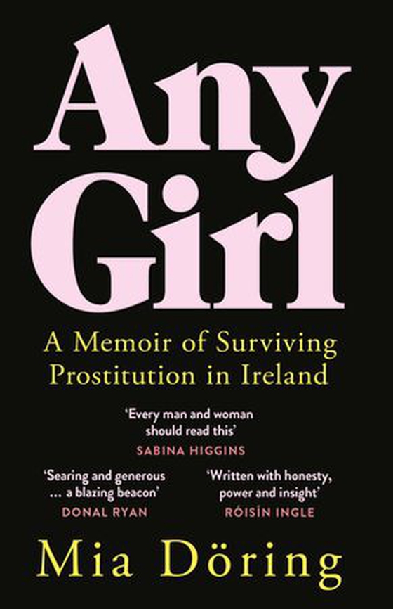 Any Girl - A Memoir of Surviving Prostitution in Ireland (ebok) av Ukjent