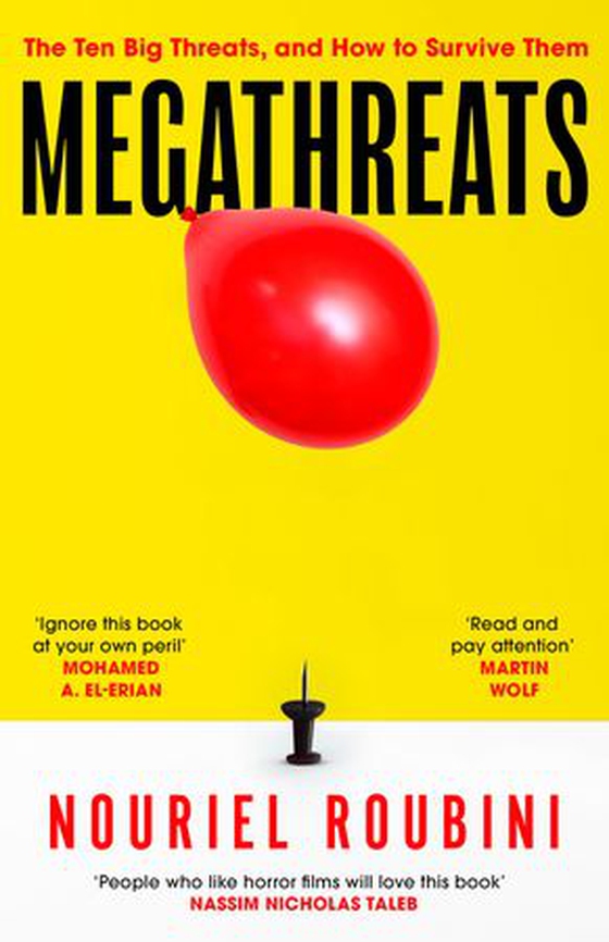 Megathreats - Our Ten Biggest Threats, and How to Survive Them (ebok) av Nouriel Roubini