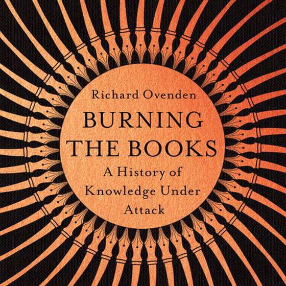 Burning the Books: RADIO 4 BOOK OF THE WEEK