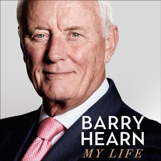 Barry Hearn: My Life - As seen with his son Eddie on Netflix's MATCHROOM - THE GREATEST SHOWMEN (lydbok) av Barry Hearn