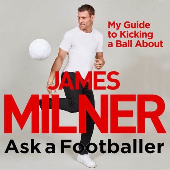 Ask A Footballer (lydbok) av James Milner