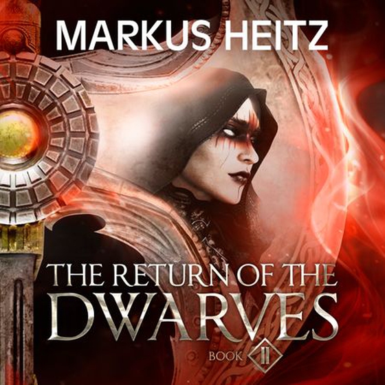 The Return of the Dwarves Book 2 (lydbok) av Markus Heitz
