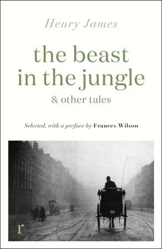 The Beast in the Jungle & Other Tales