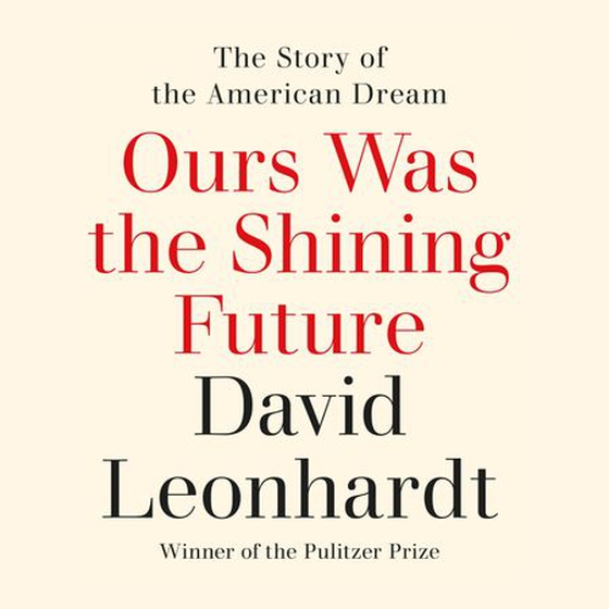 Ours Was the Shining Future