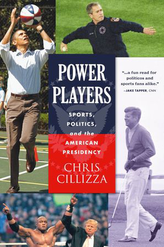 Power Players - Sports, Politics, and the American Presidency (ebok) av Chris Cillizza
