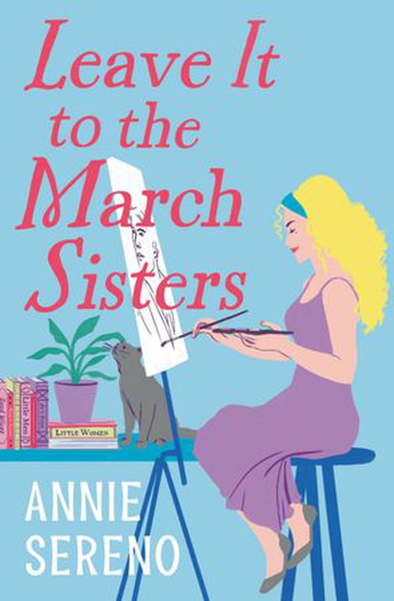 Leave It to the March Sisters (ebok) av Annie Sereno