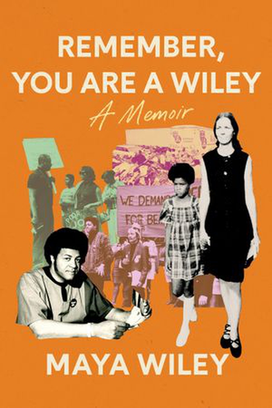 Remember, You Are a Wiley (ebok) av Maya Wiley