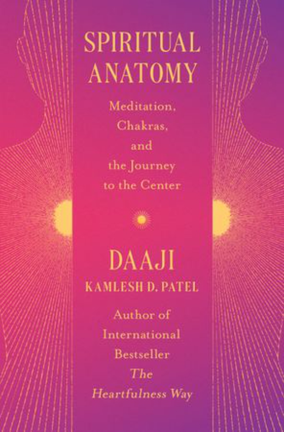 Spiritual Anatomy - Meditation, Chakras, and the Journey to the Center (ebok) av Ukjent