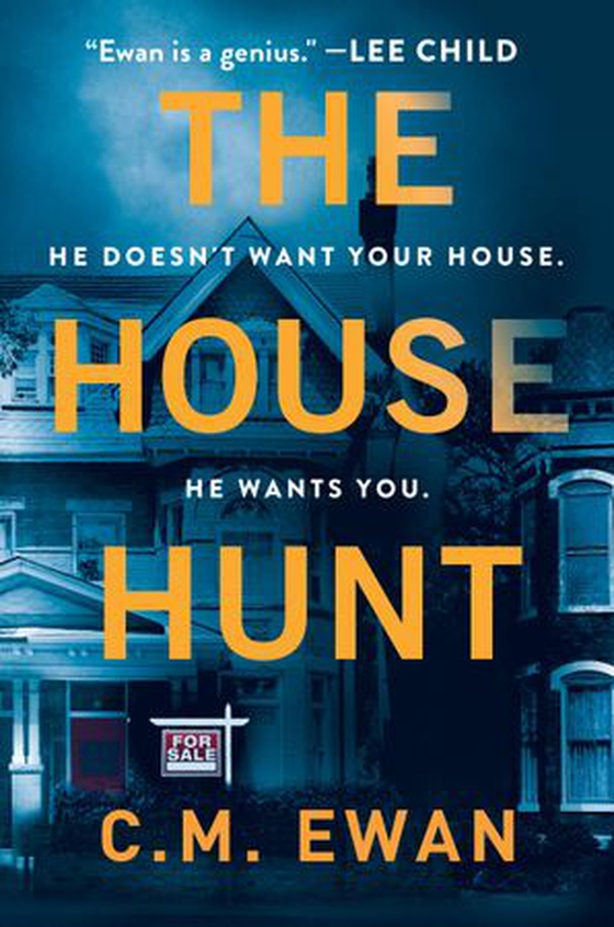 The House Hunt (ebok) av C.M. Ewan