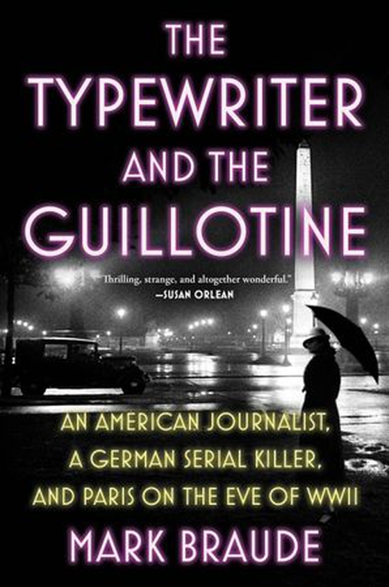 The Typewriter and the Guillotine