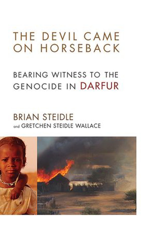The Devil Came on Horseback - Bearing Witness to the Genocide in Darfur (ebok) av Brian Steidle