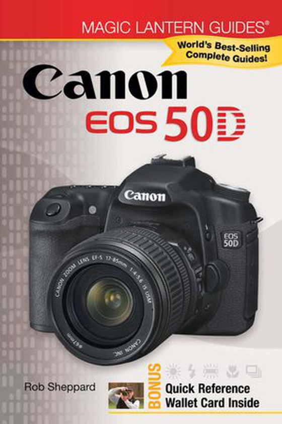 Magic Lantern Guides®: Canon EOS 50D (ebok) av Rob Sheppard