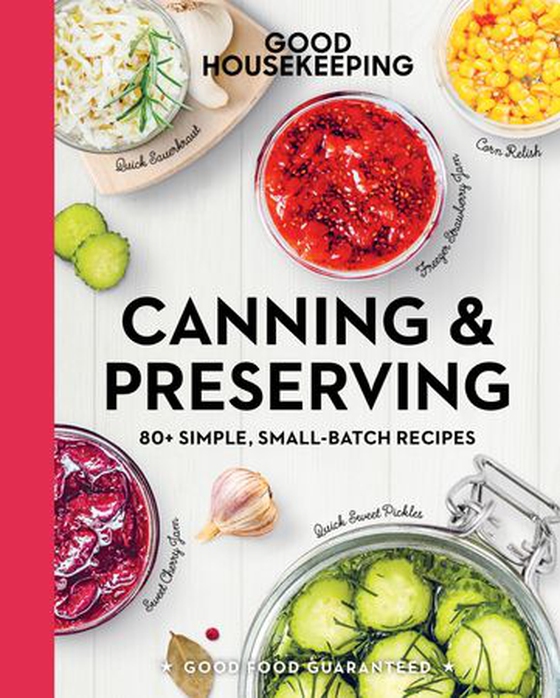 Good Housekeeping Canning & Preserving