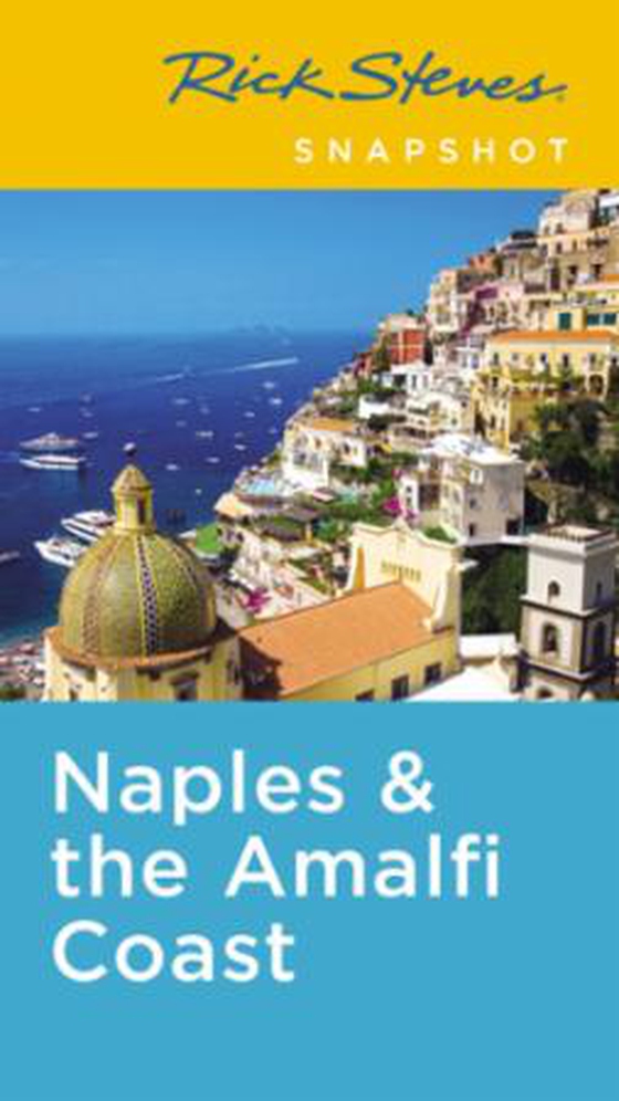 Rick Steves Snapshot Naples & the Amalfi Coast
