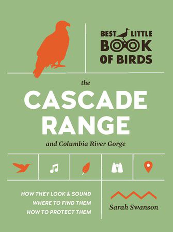 Birds of the Cascade Range and Columbia River Gorge