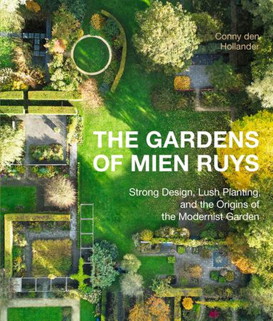 The Gardens of Mien Ruys