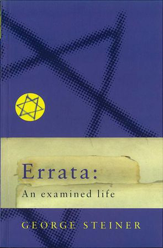 Errata: An Examined Life (ebok) av George Steiner