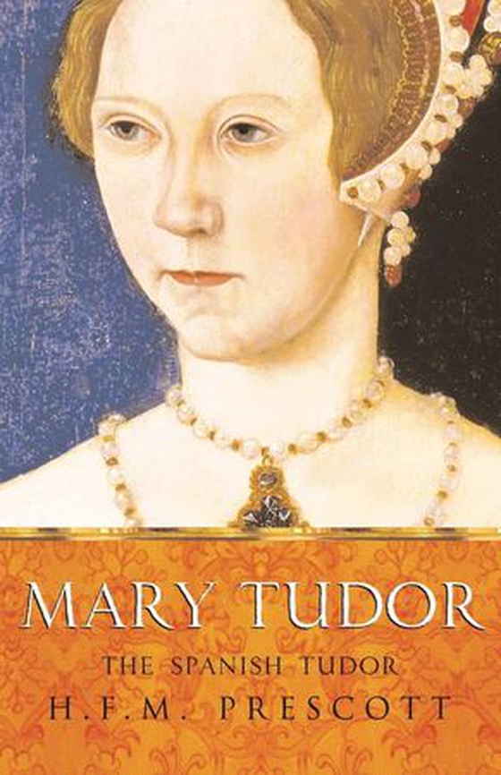 Mary Tudor (ebok) av HFM Prescott