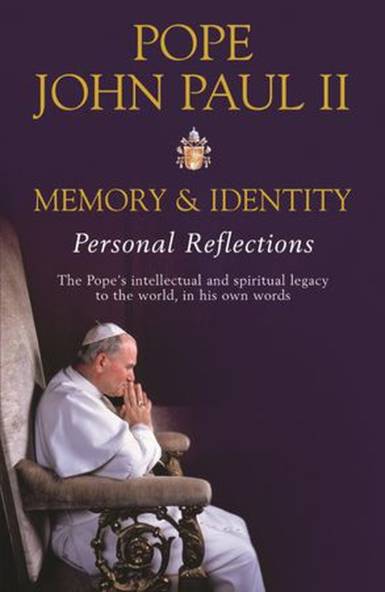 Memory and Identity - Personal Reflections (ebok) av Pope John Paul II