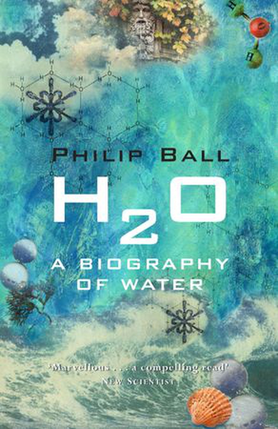 H2O - A Biography of Water (ebok) av Philip Ball