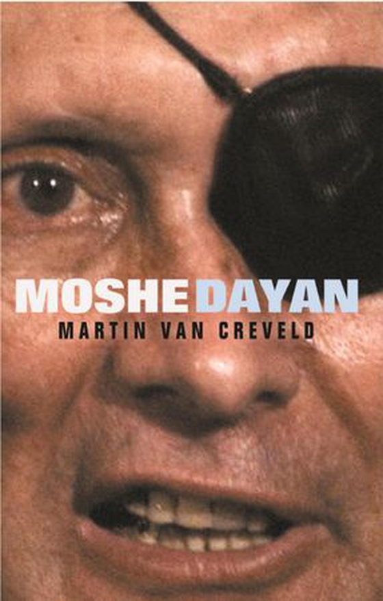 Moshe Dayan (ebok) av Martin van Creveld