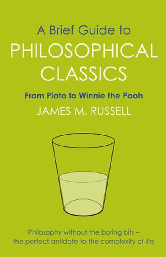 A Brief Guide to Philosophical Classics