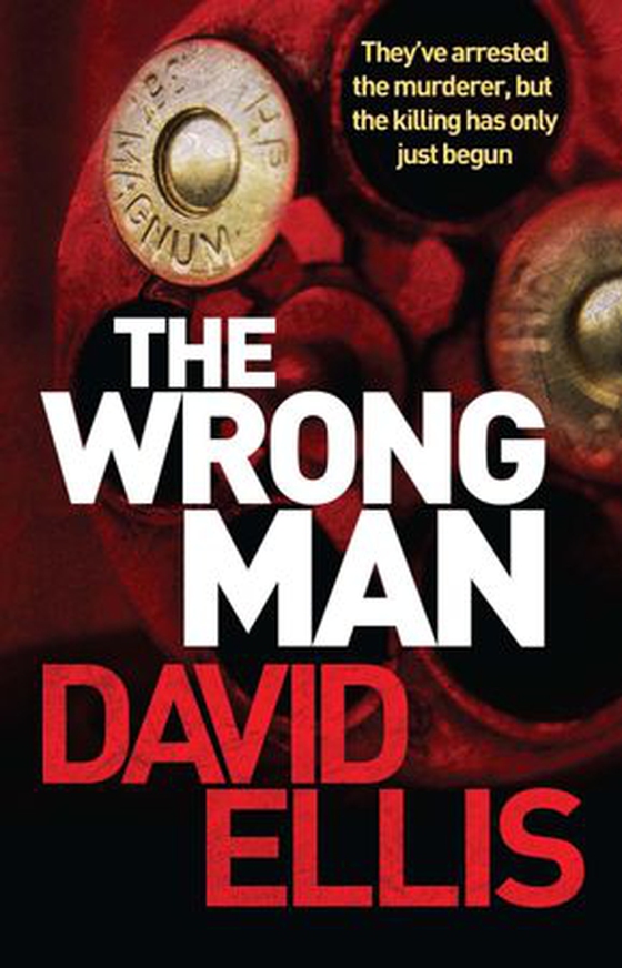 The Wrong Man (ebok) av David Ellis