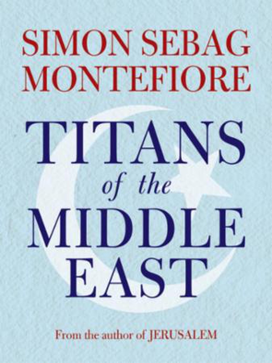 Titans of the Middle East